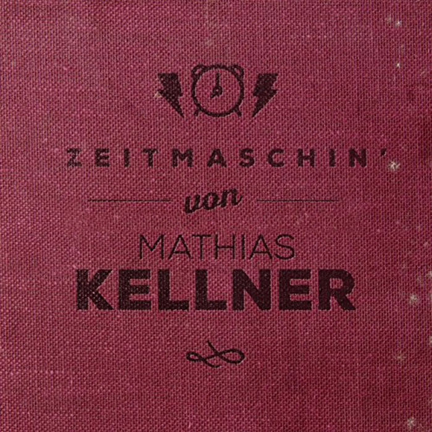 Mathias Kellner ZEITMASCHIN' CD