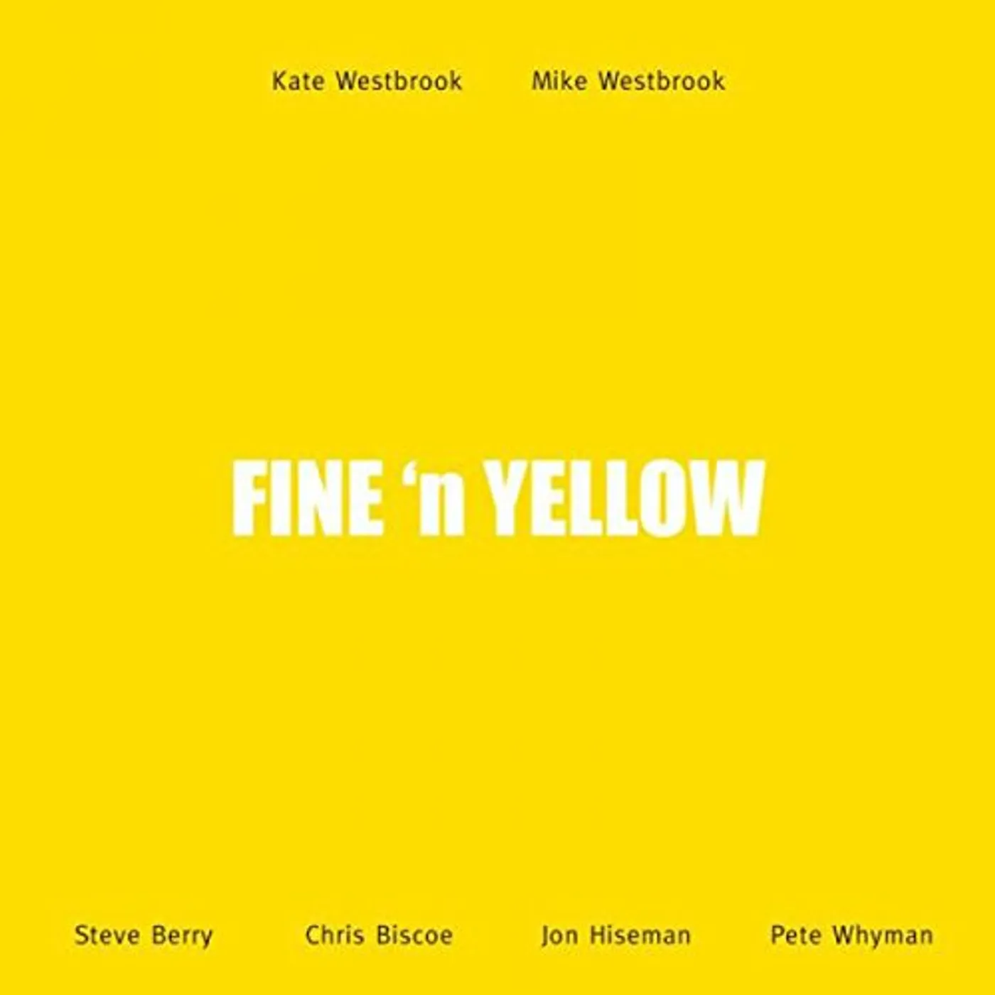 Kate Westbrook FINE 'N YELLOW CD