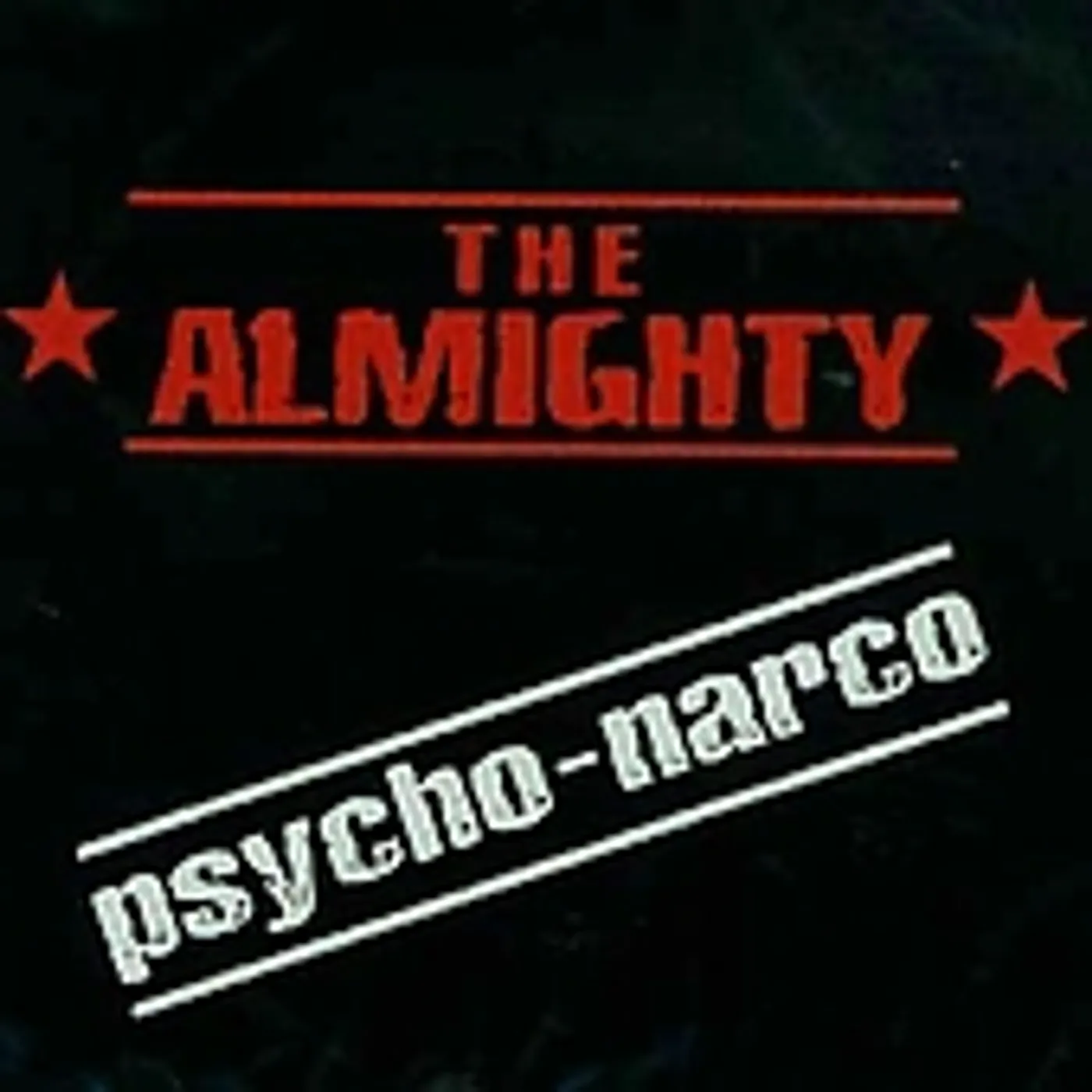 Almighty PSYCHO-NARCO CD