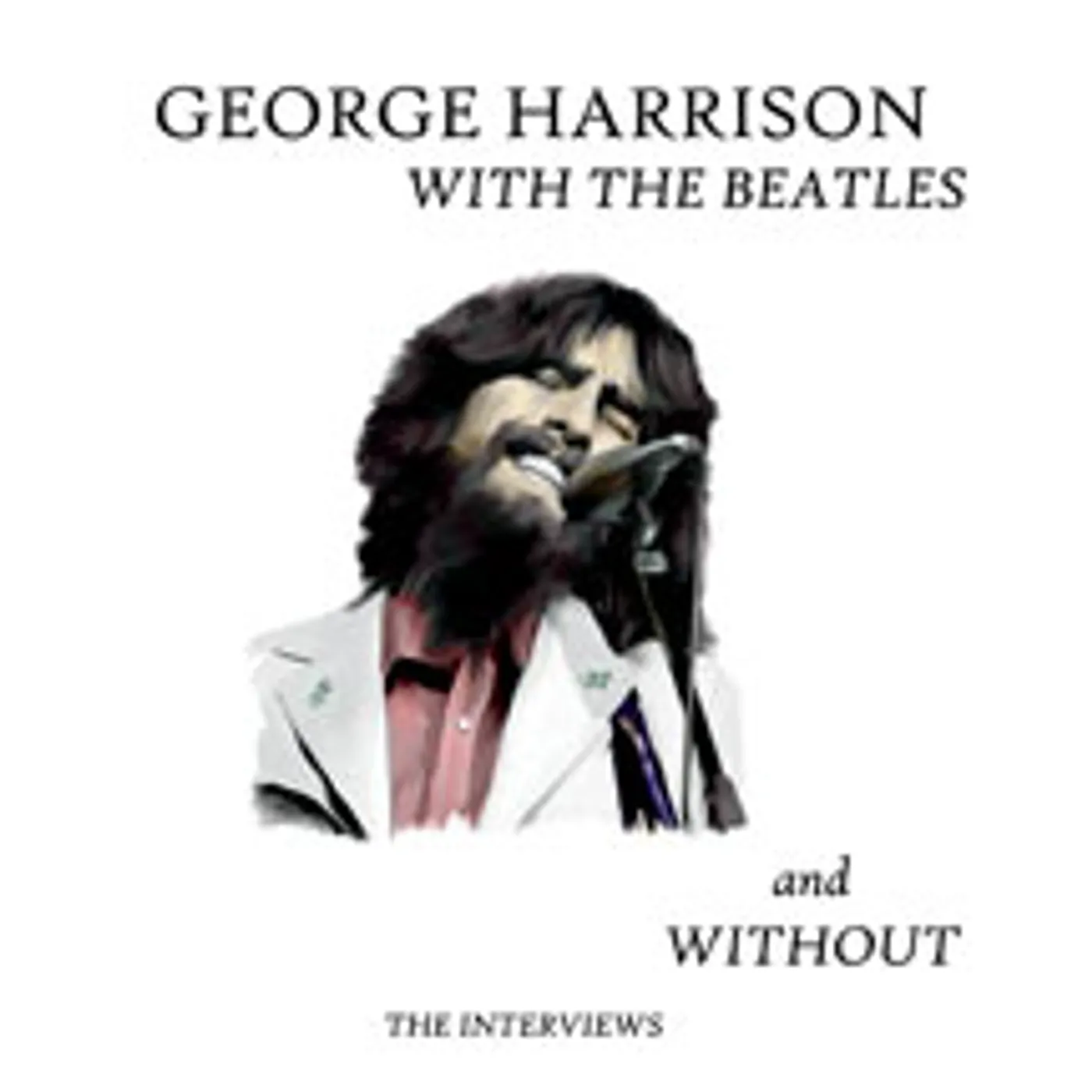 George Harrison WITH THE BEATLES & WITHOUT CD