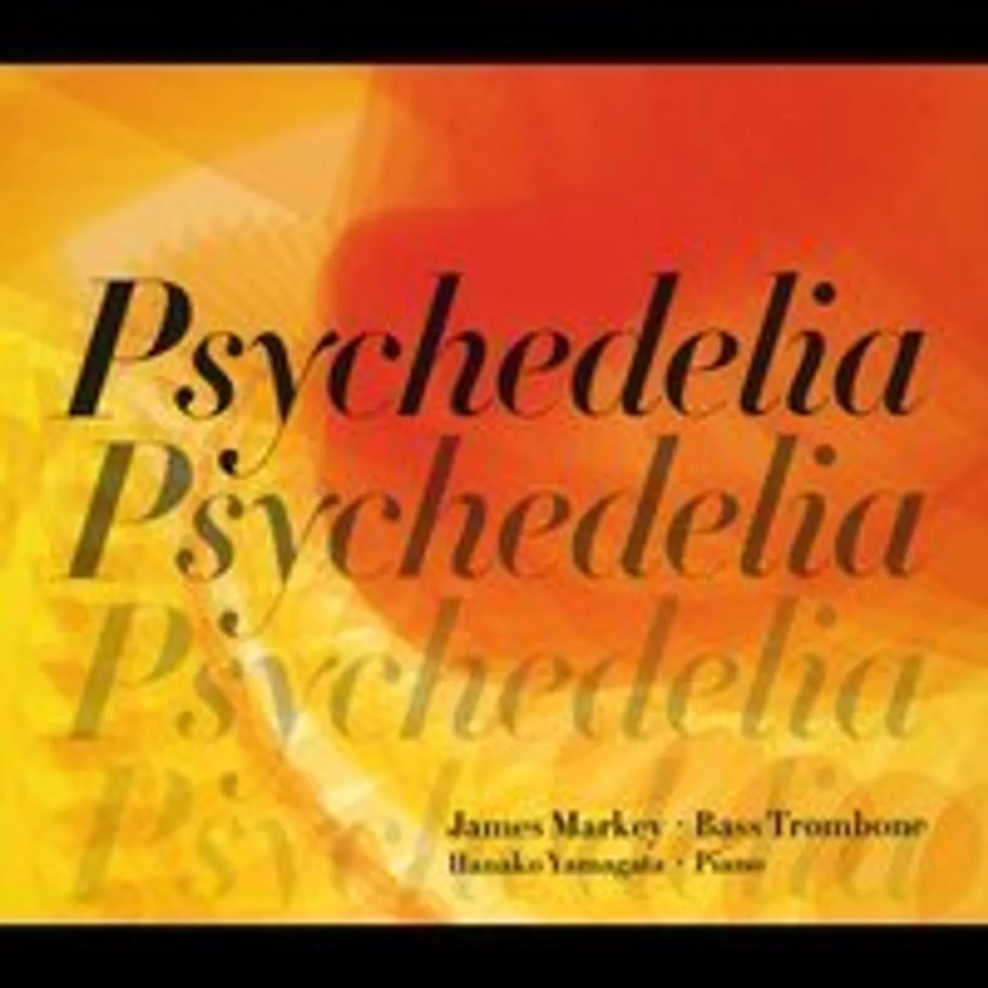 James Markey PSYCHEDELIA CD