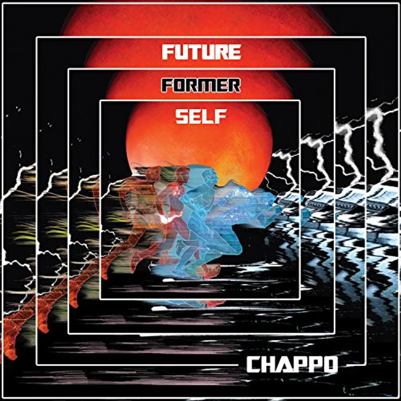 CHAPPO Future Former Self Vinyl Record