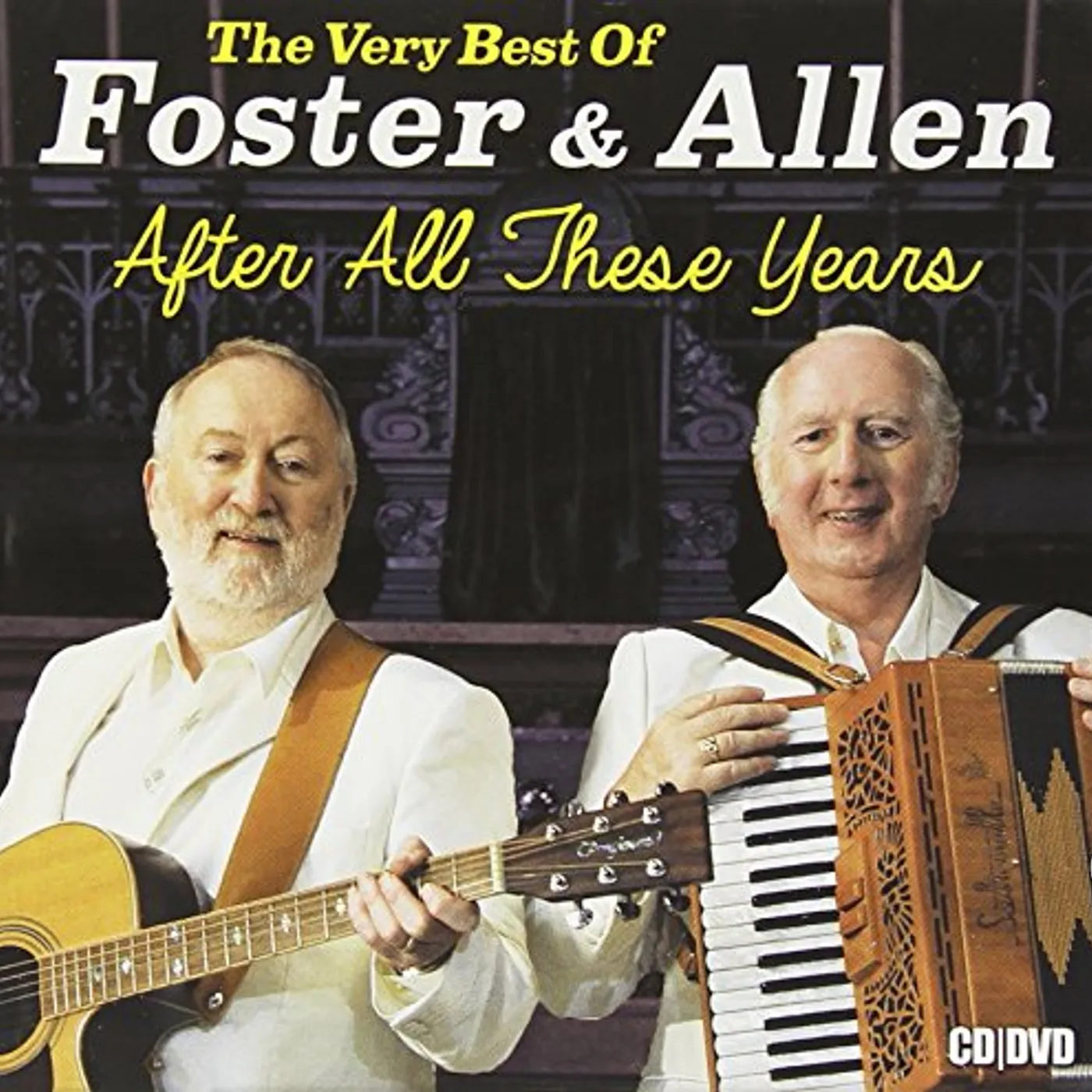 Foster & Allen AFTER ALL THESE YEARS-THE VERY BEST OF CD