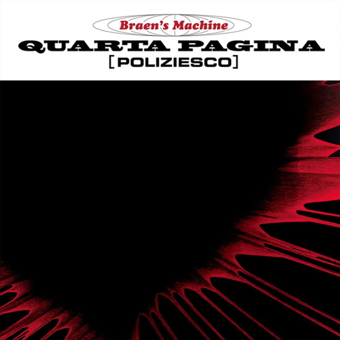 The Braen's Machine QUARTA PAGINA Vinyl Record