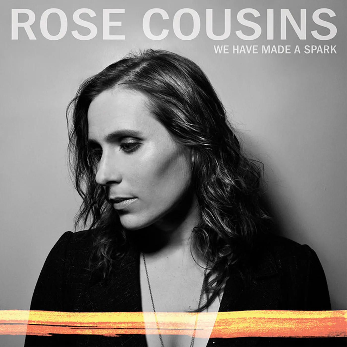 Rose Cousins We Have Made A Spark Vinyl Record