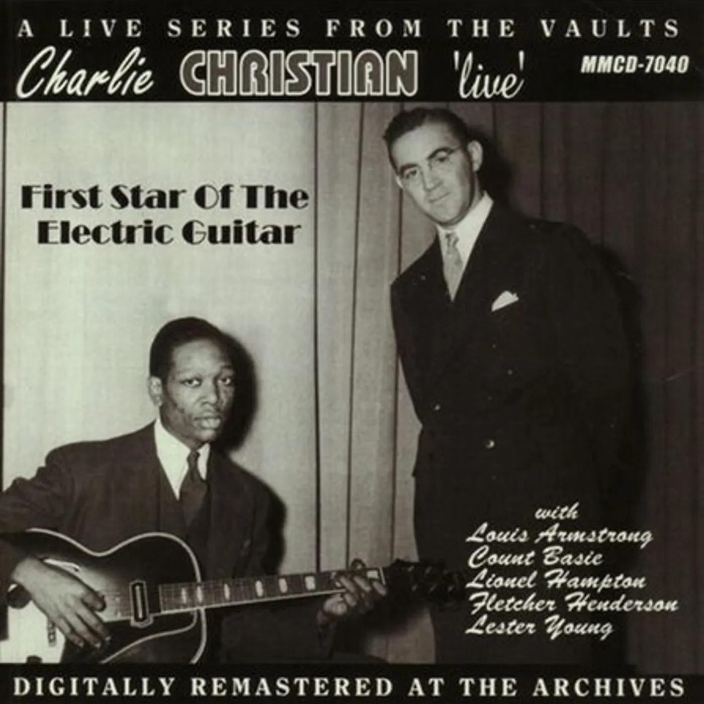 Charlie Christian LIVE: FIRST STAR OF THE ELECTRIC GUITAR CD