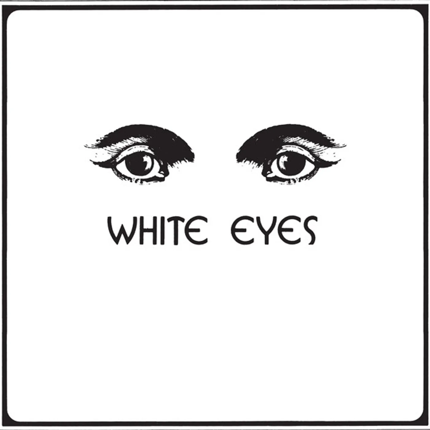 White Eyes Vinyl Record