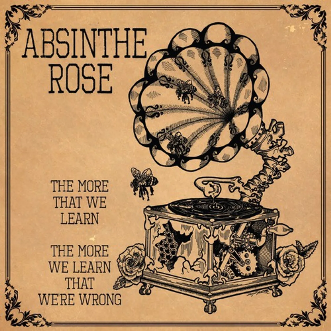 Absinthe Rose MORE THAT WE LEARN THE MORE WE LEARN THAT CD