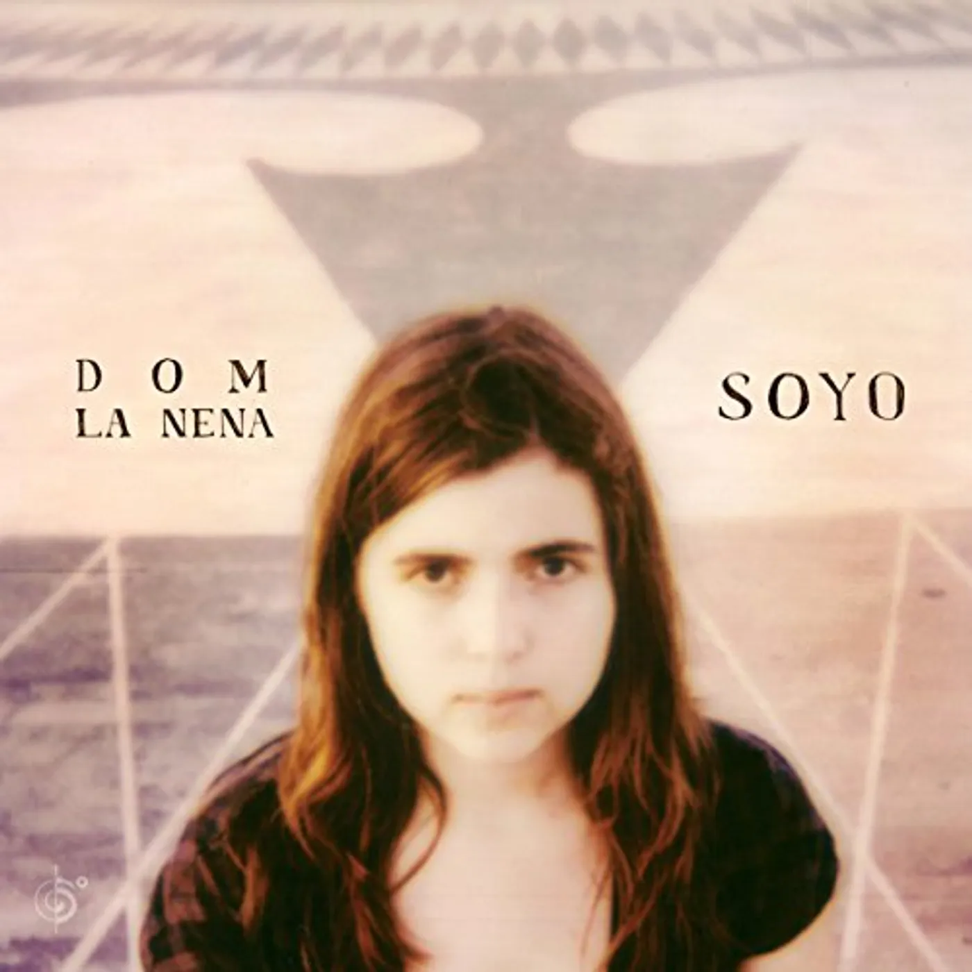 Dom La Nena SOYO CD