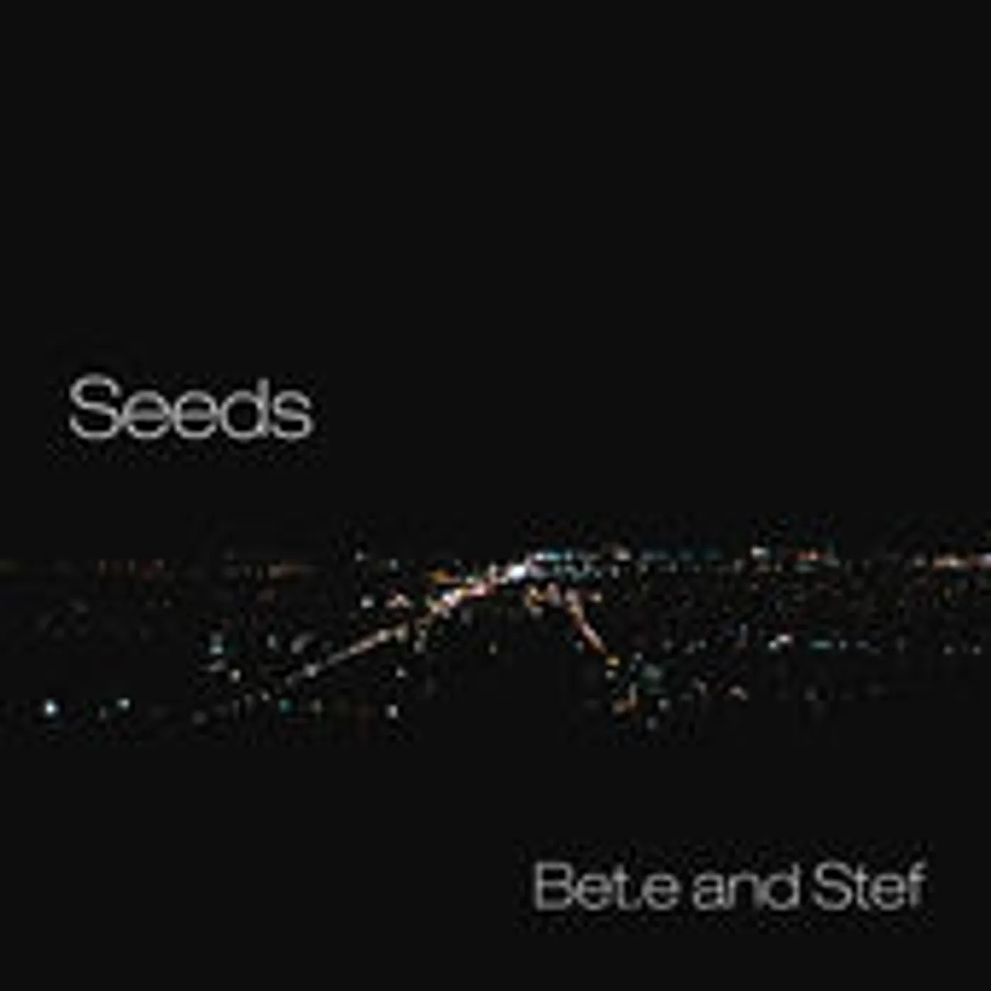 Bet.e and Stef SEEDS CD
