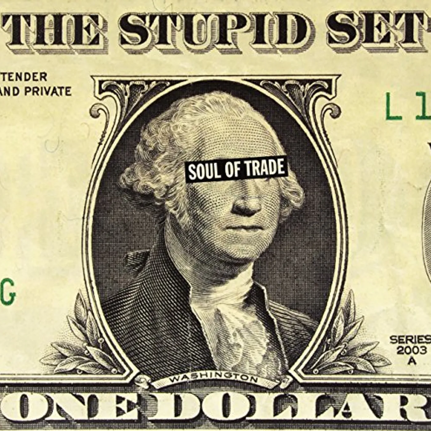 Stupid Set SOUL OF TRADE Vinyl Record