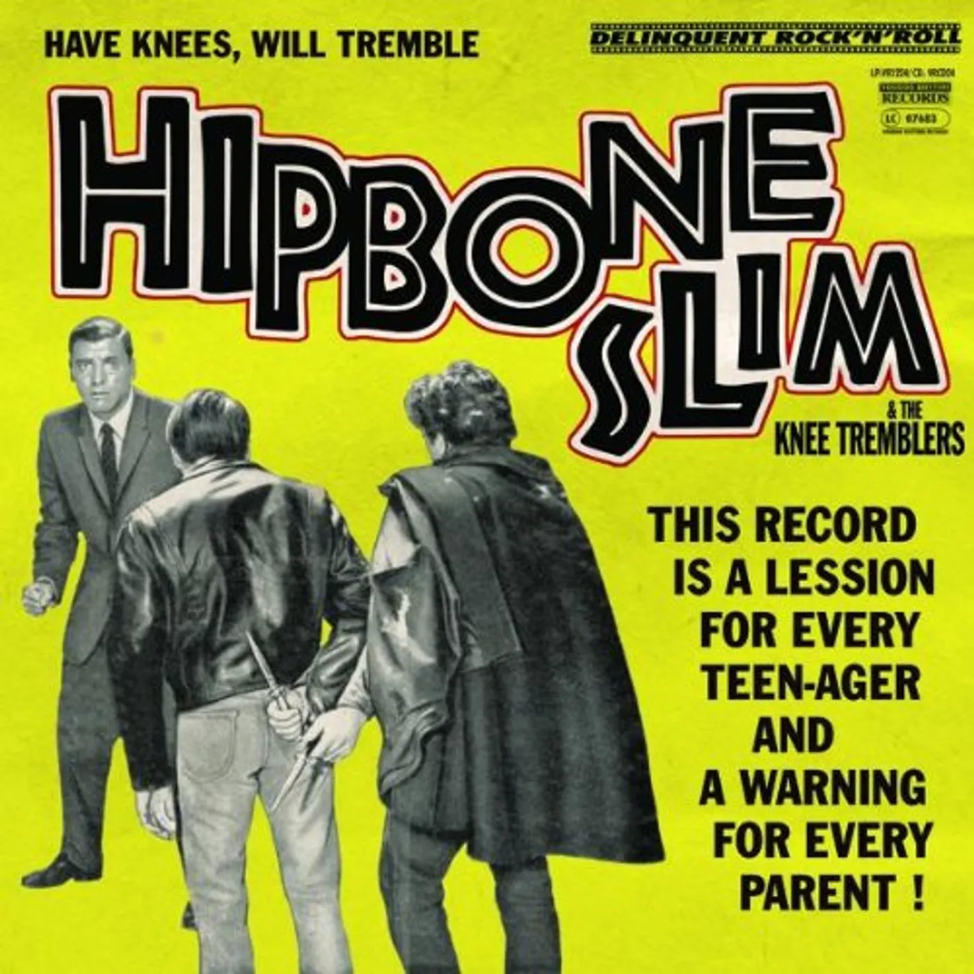 Hipbone Slim & The Knee Tremblers Have Knees Will Tremble Vinyl Record