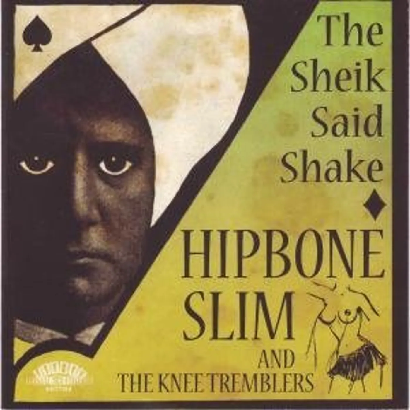 Hipbone Slim & The Knee Tremblers SHEIK SAID SHAKE Vinyl Record