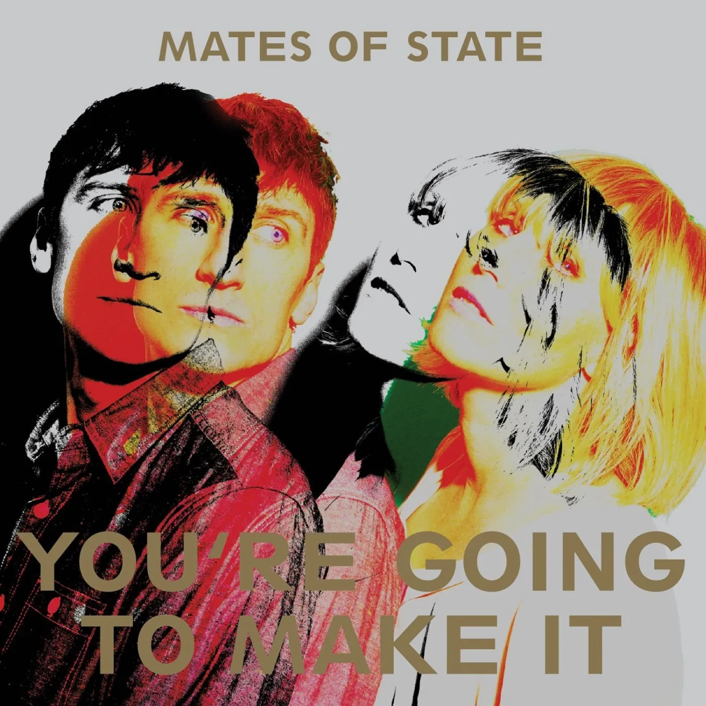 Mates of State YOU'RE GOING TO MAKE IT CD