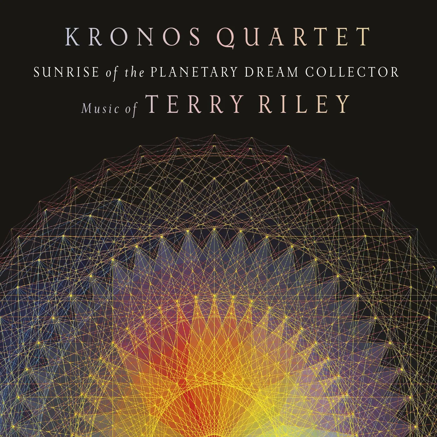 Kronos Quartet SUNRISE OF THE PLANETARY DREAM COLLECTOR CD