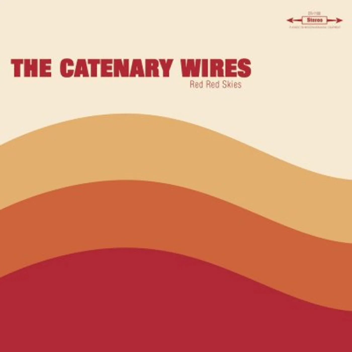 The Catenary Wires Red Red Skies Vinyl Record