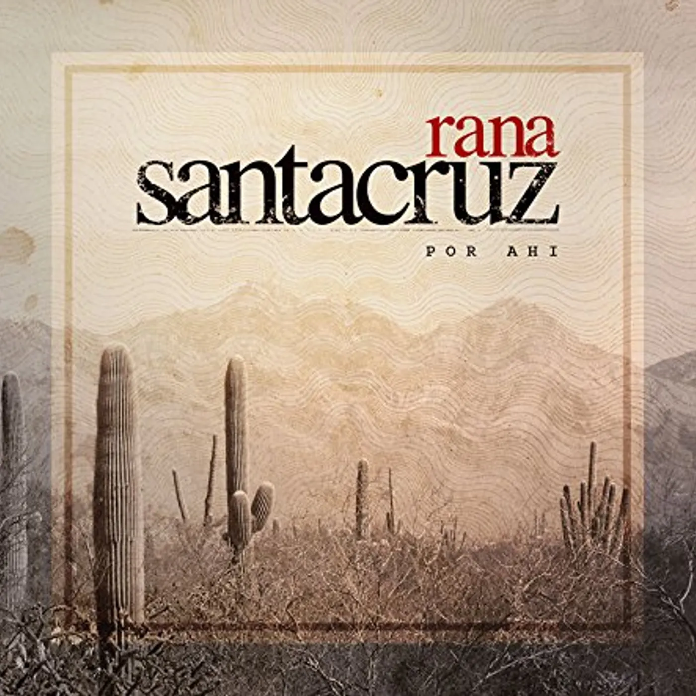 Rana Santacruz POR AHI CD