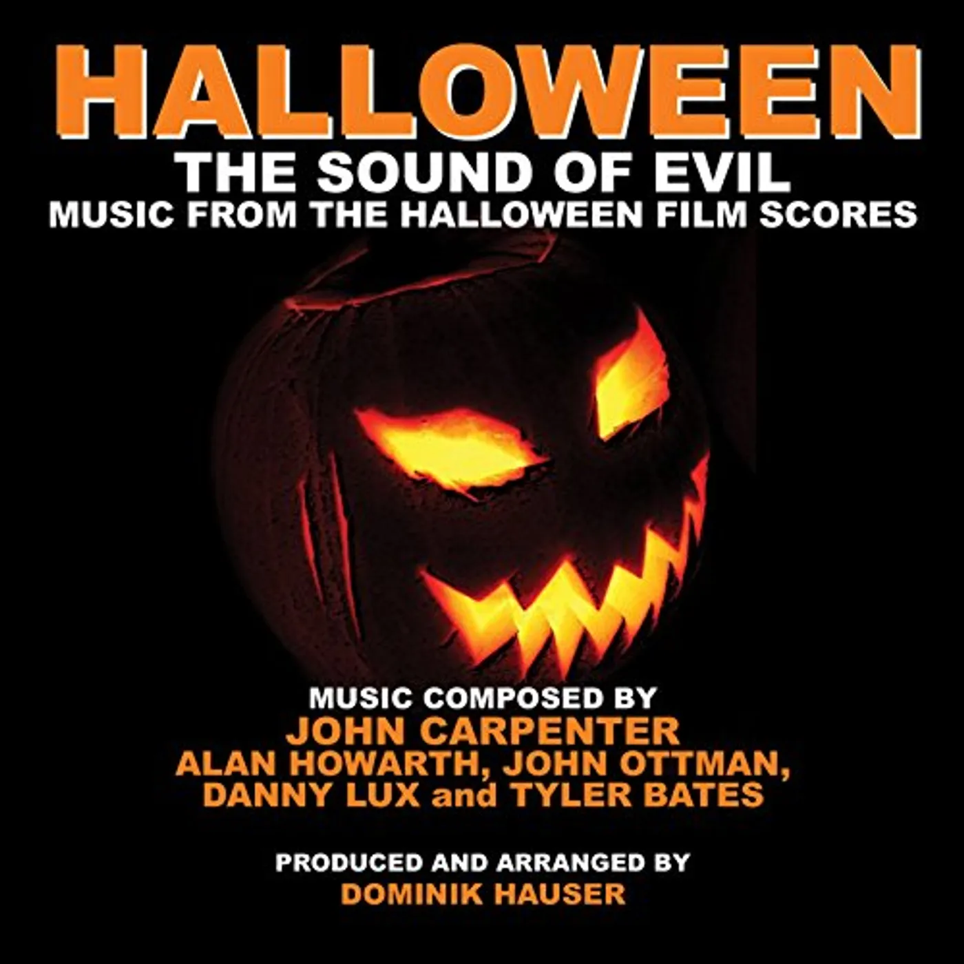 Dominik Hauser HALLOWEEN: THE SOUND OF EVIL CD