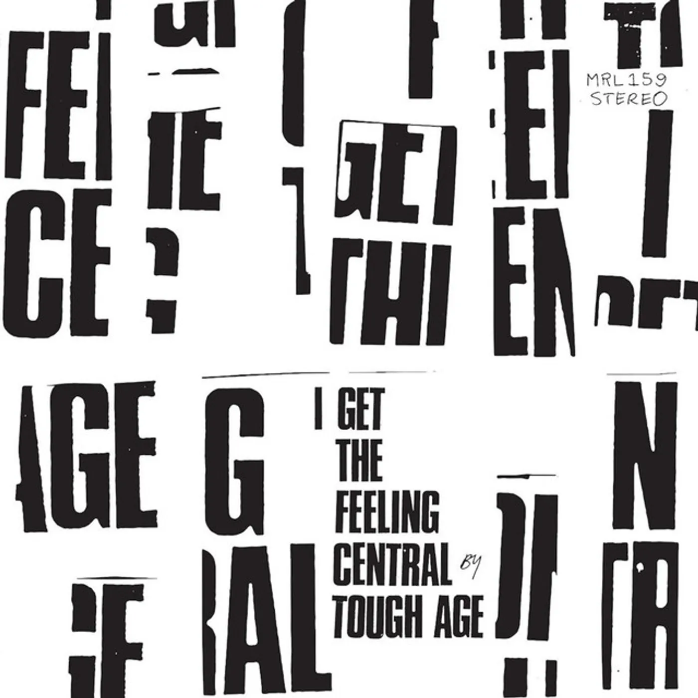 Tough Age I Get The Feeling Central Vinyl Record