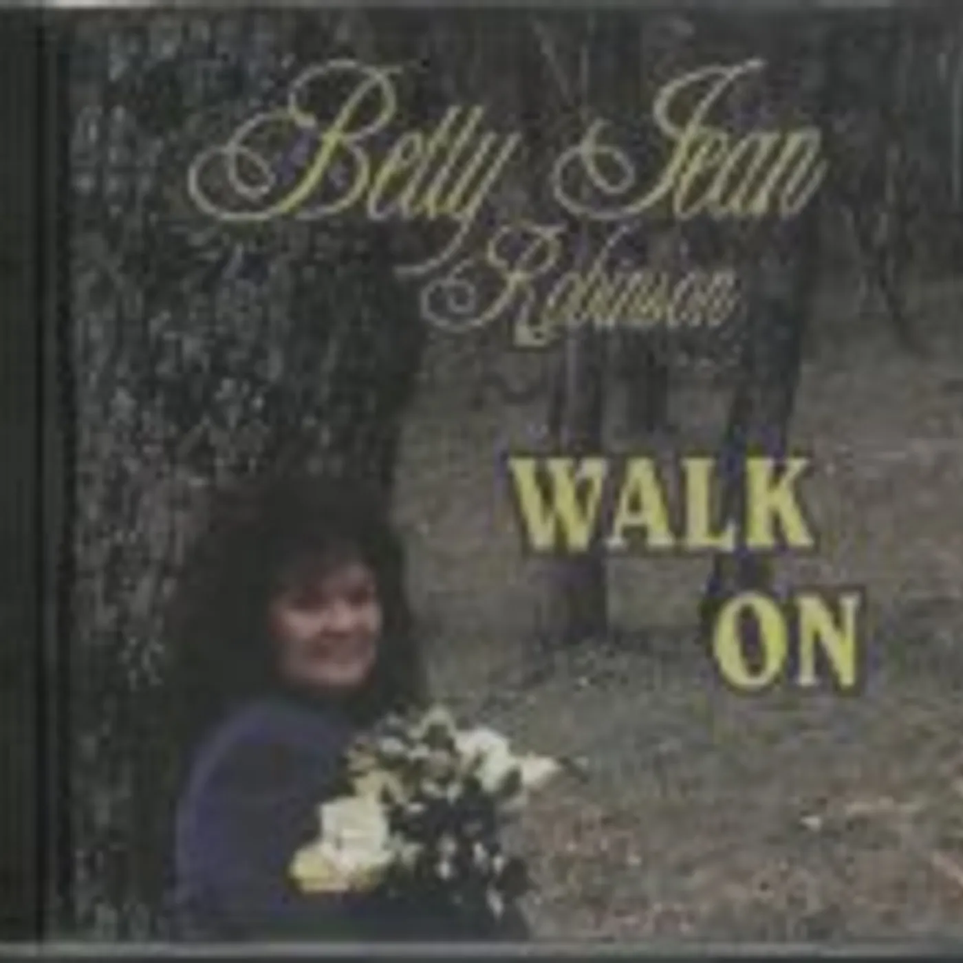 Betty Jean Robinson WALK ON CD