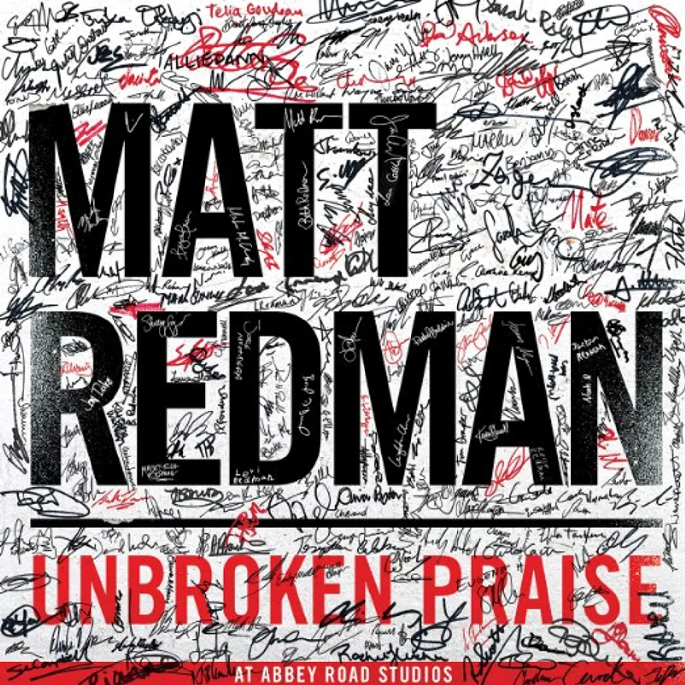Matt Redman UNBROKEN PRAISE CD