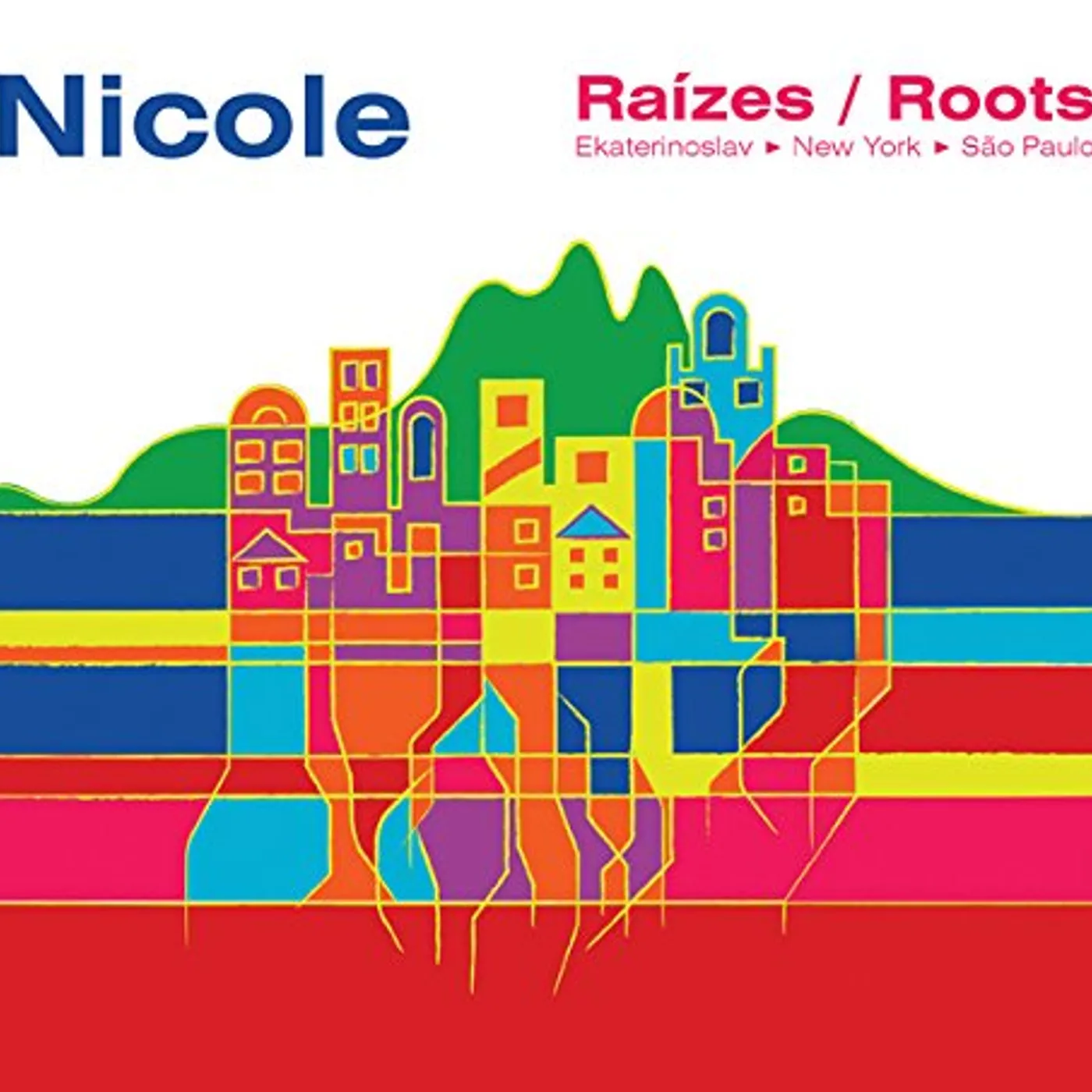 Nicole RAIZES / ROOTS CD