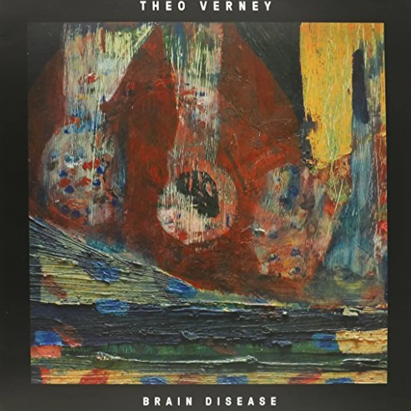 Theo Verney Brain Disease Vinyl Record