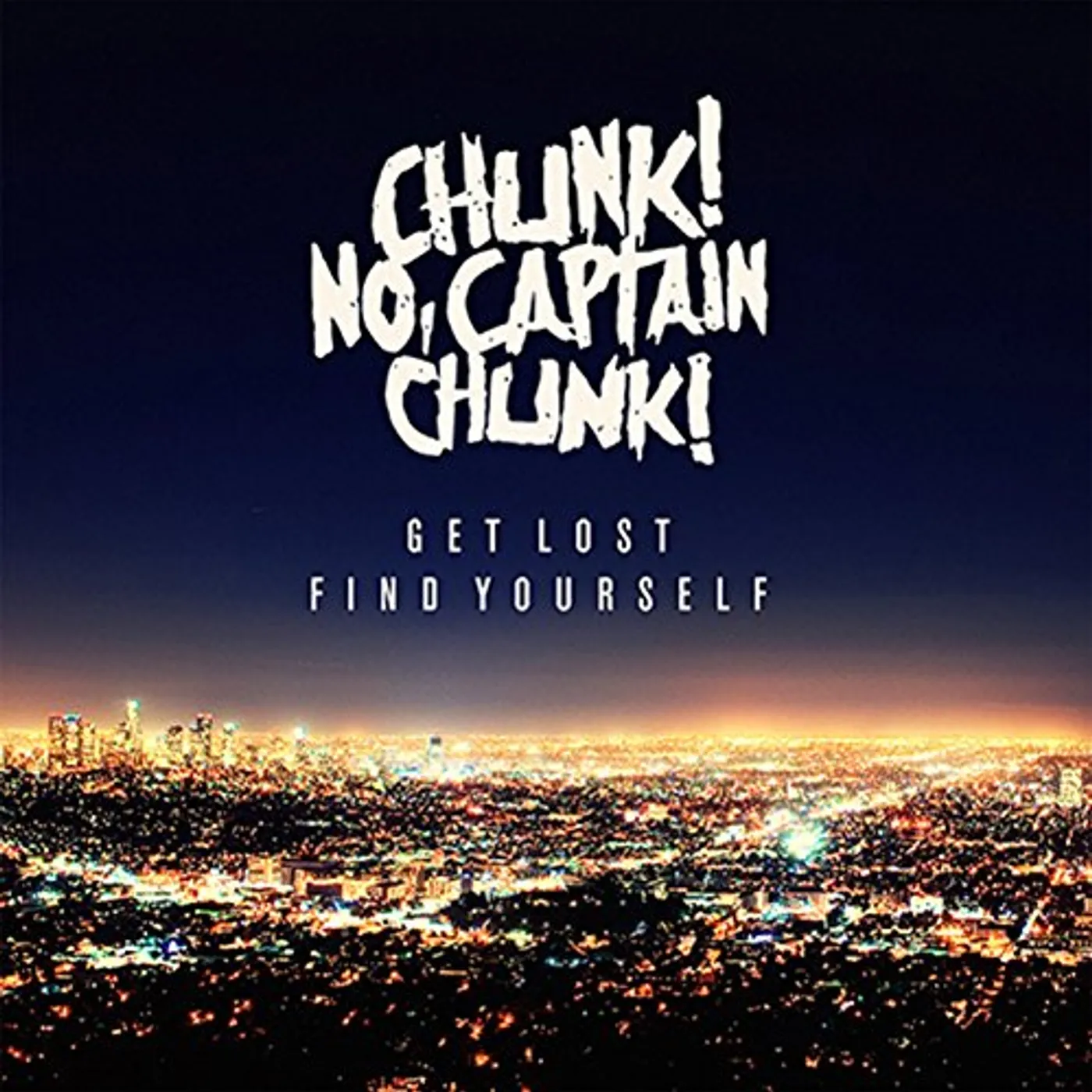 Chunk! No, Captain Chunk! GET LOST FIND YOURSELF Vinyl Record