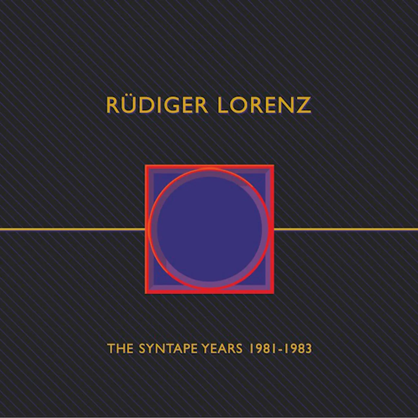 Rüdiger Lorenz SYNTAPE YEARS 1981-1983 Vinyl Record