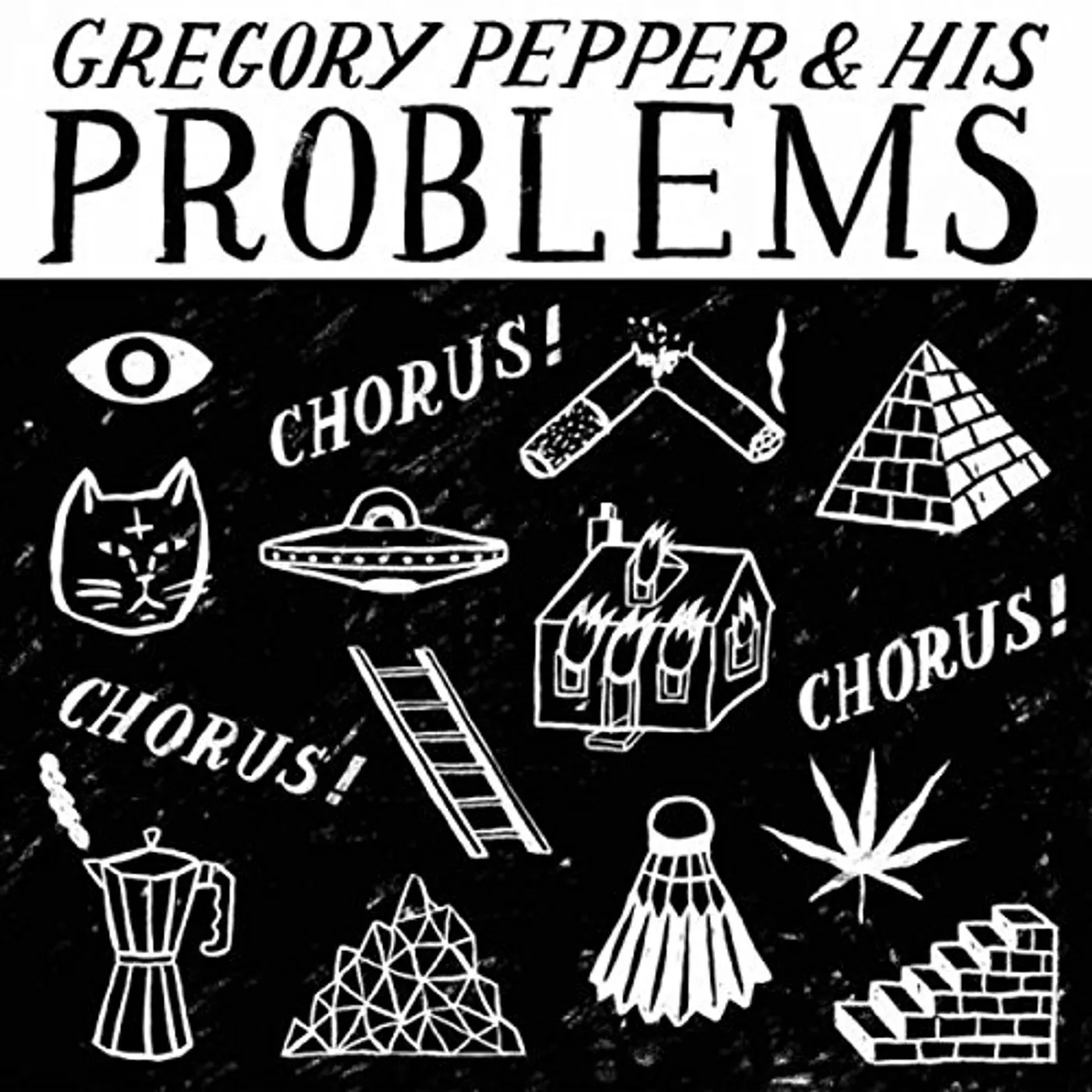 Gregory Pepper and His Problems CHORUS CHORUS CHORUS Vinyl Record