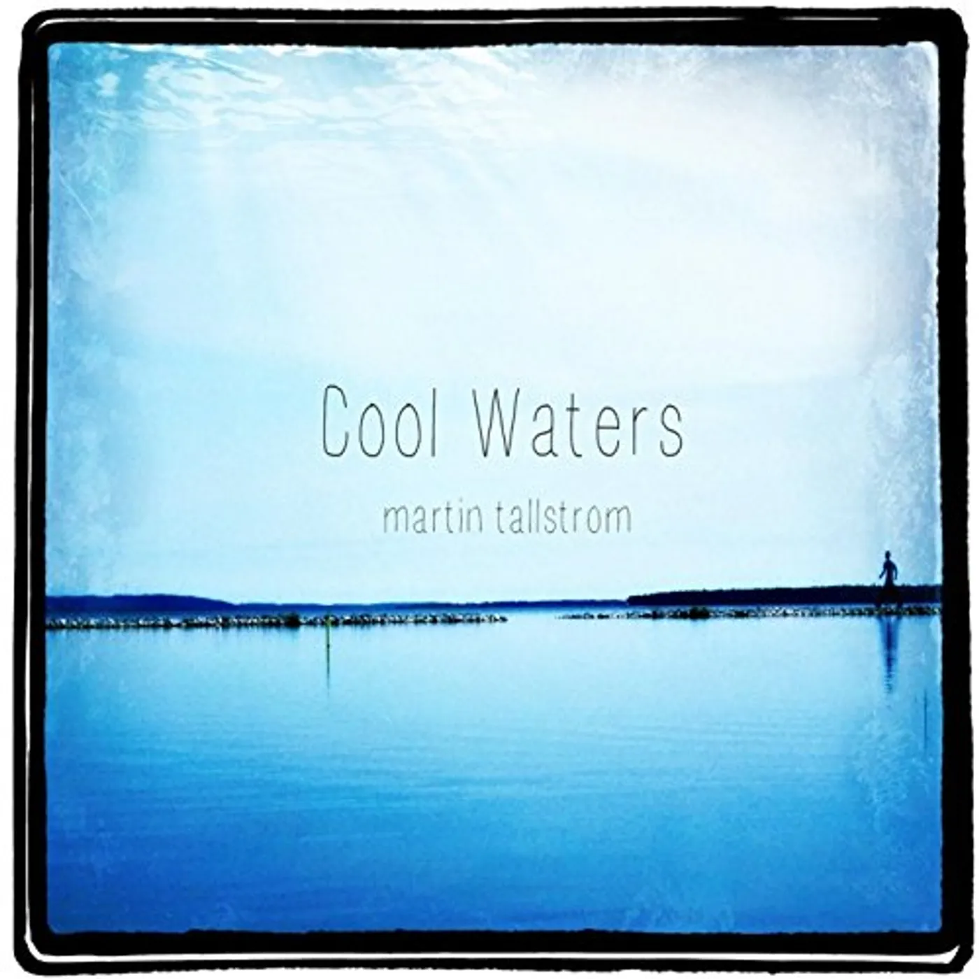 Martin Tallstrom COOL WATERS CD