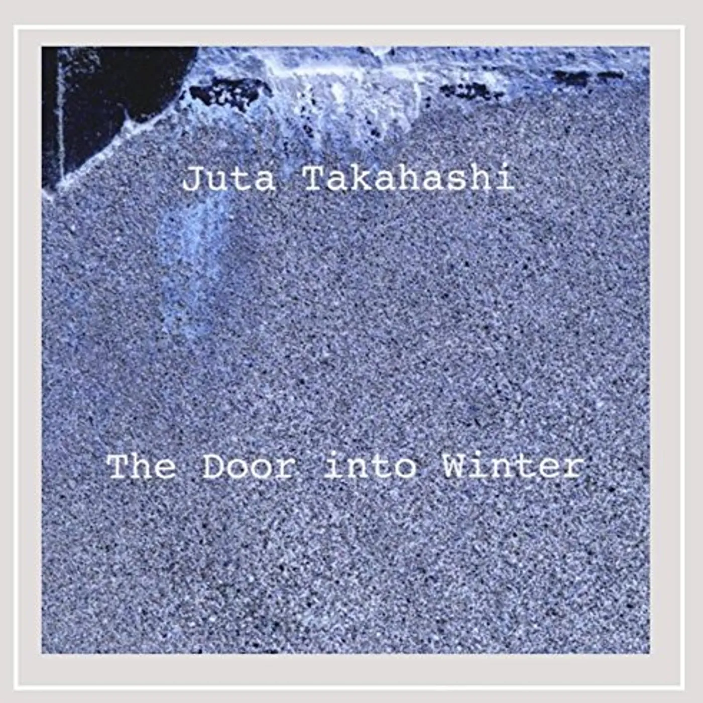 Juta Takahashi DOOR INTO WINTER CD