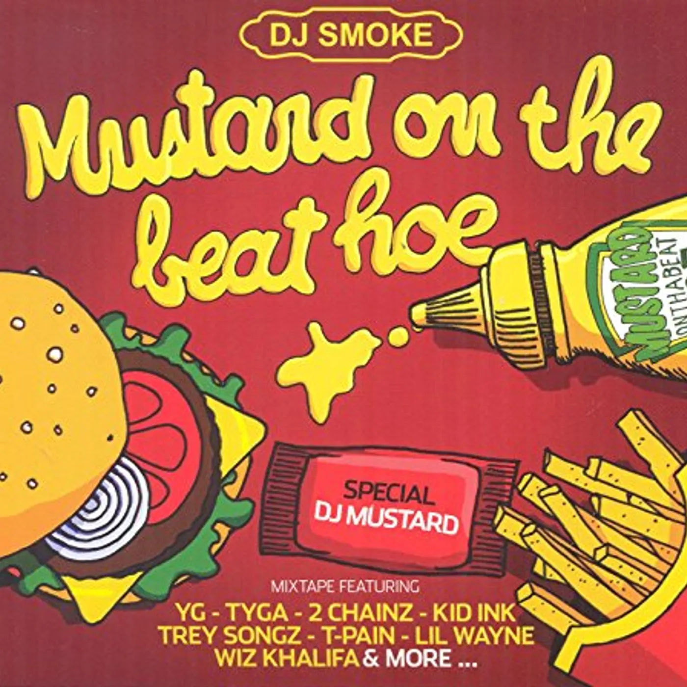 DJ Smoke MUSTARD ON THE BEAT HOE CD