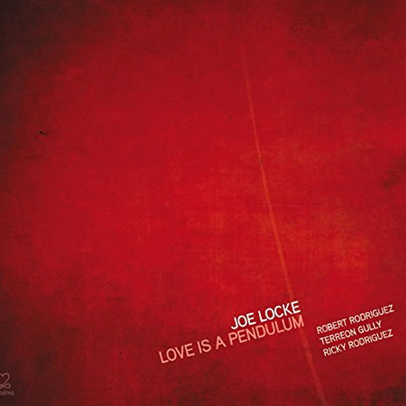 Joe Locke LOVE IS A PENDULUM CD