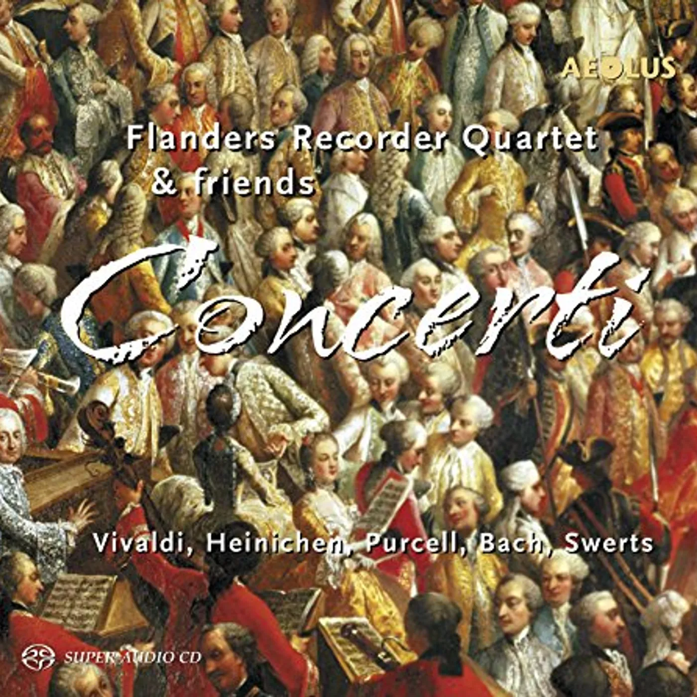 Flanders Recorder Quartet CONCERTI CD Super Audio CD