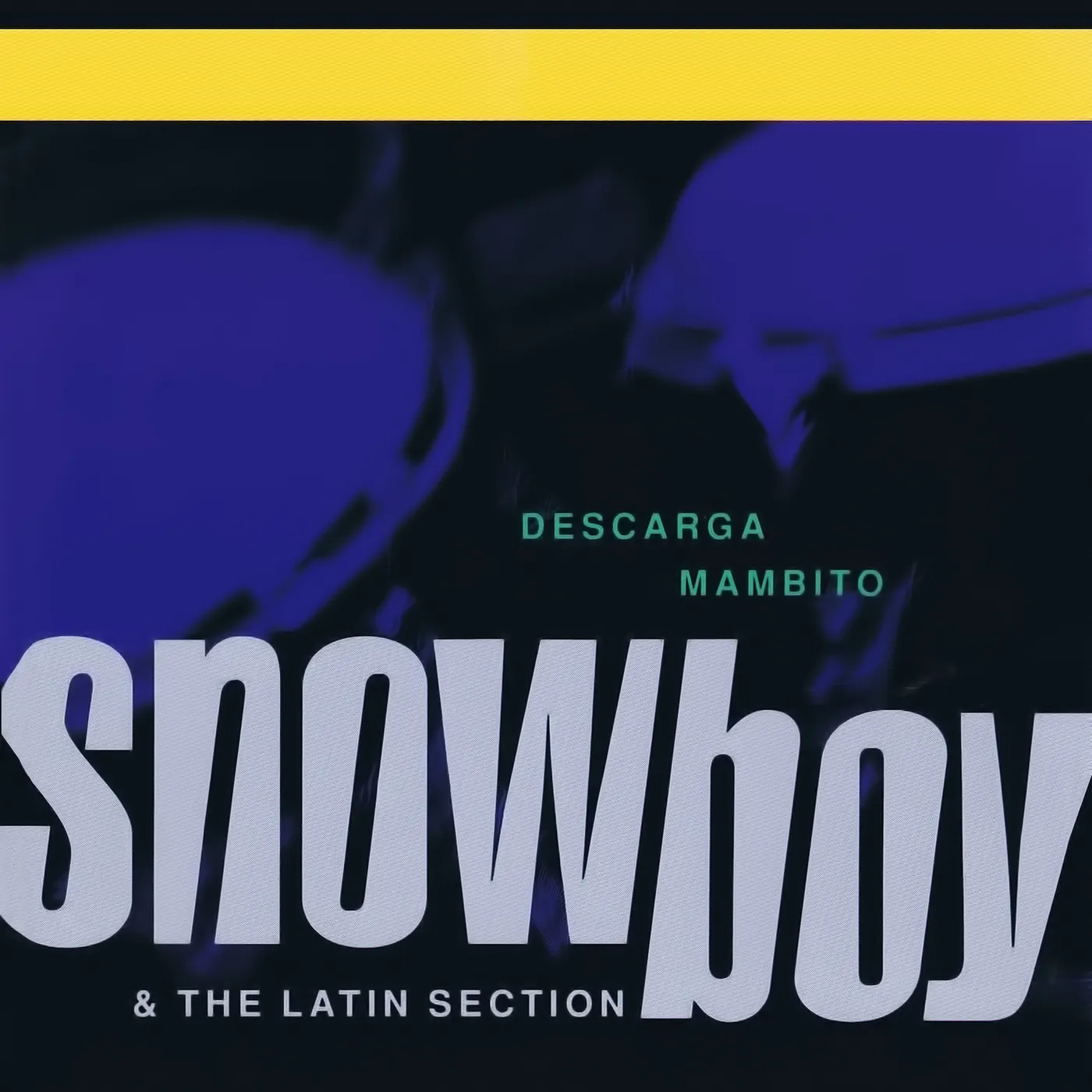Snowboy & The Latin Section DESCARGA MAMBITO CD