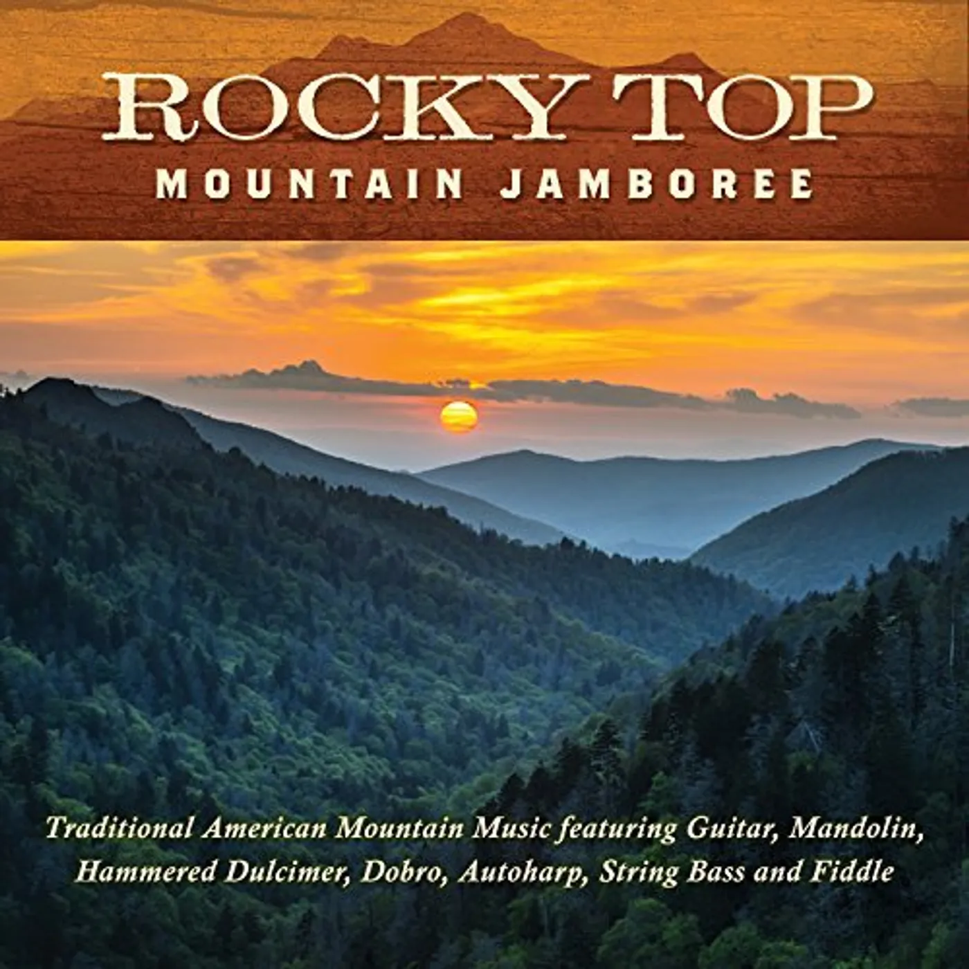 Jim Hendricks ROCKY TOP: MOUNTAIN JAMBOREE CD