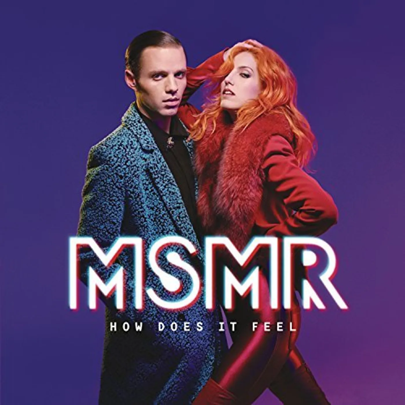 MS MR How Does It Feel Vinyl Record