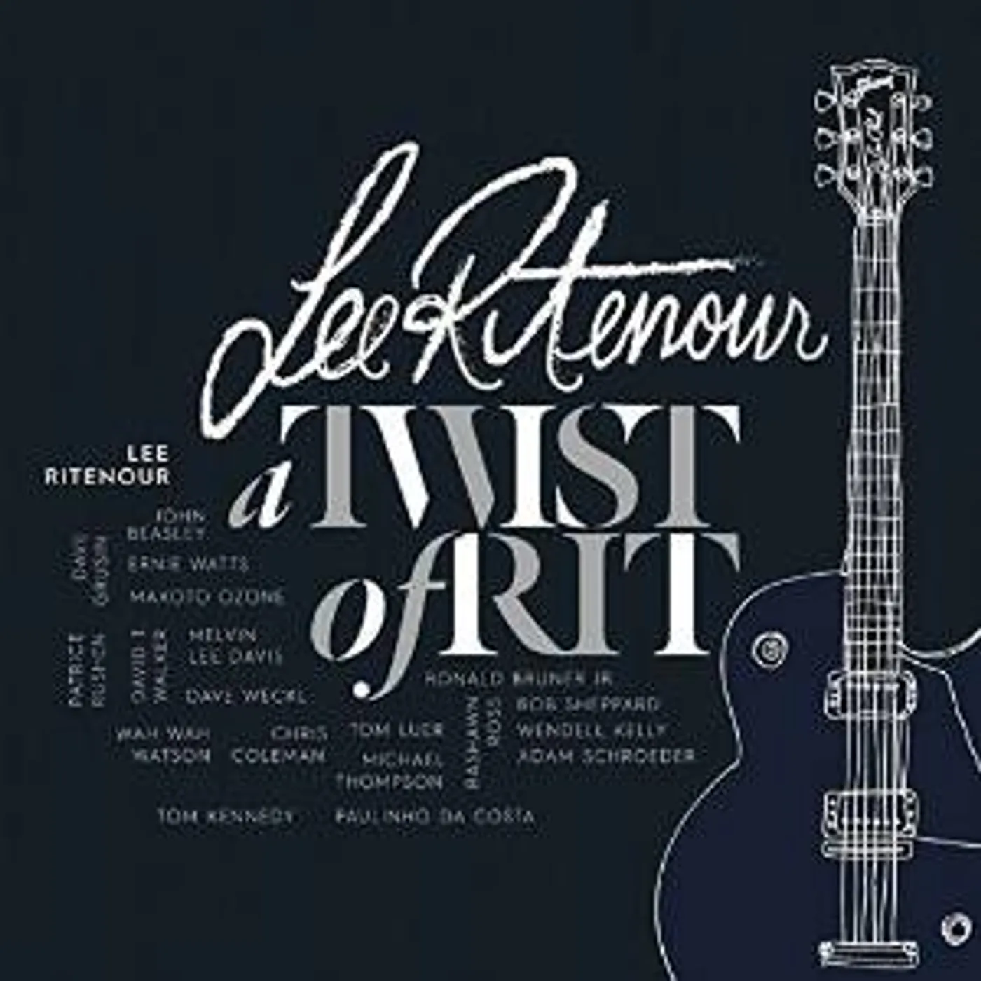 Lee Ritenour TWIST OF RIT CD