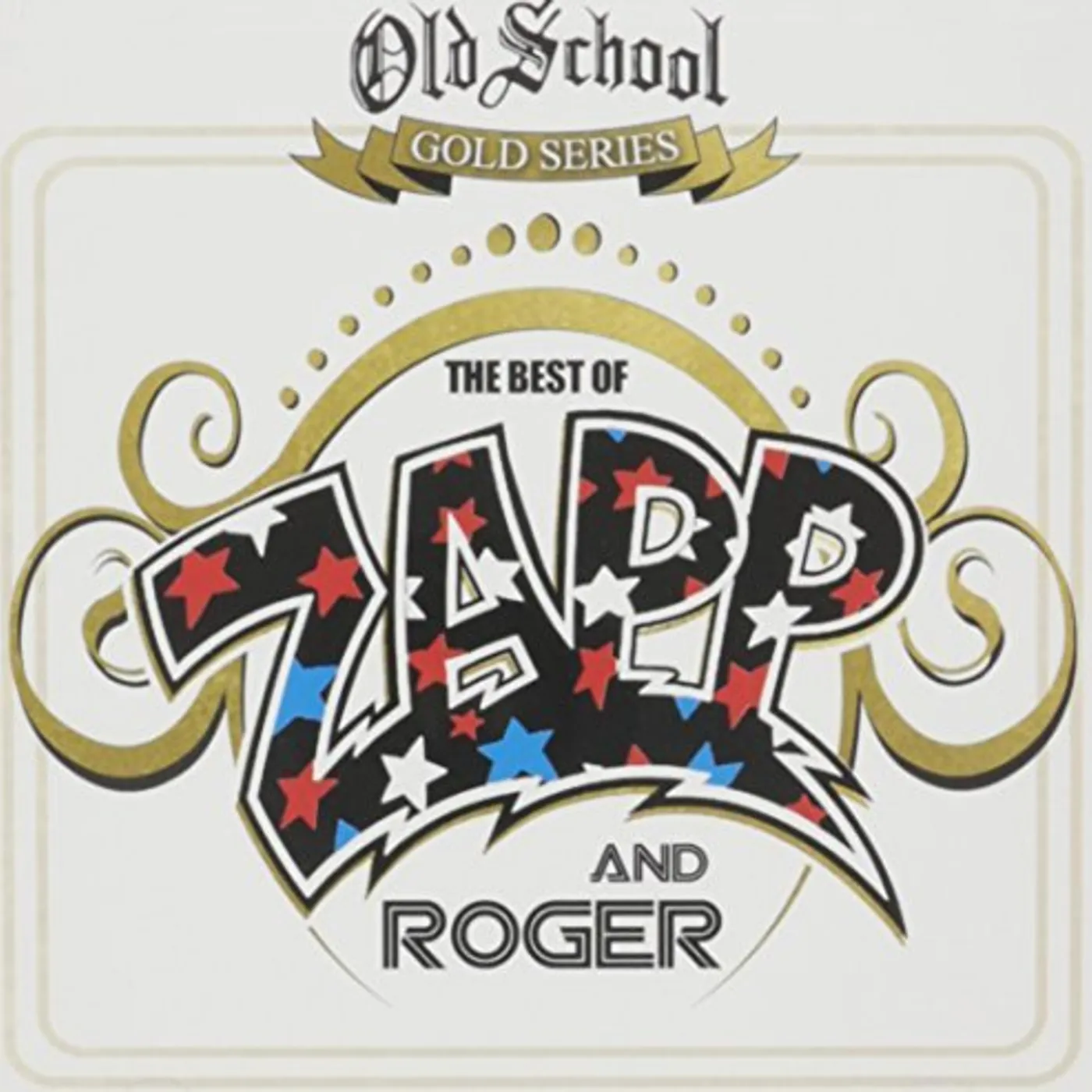 OLD SCHOOL GOLD SERIES THE BEST OF Roger & Zapp CD