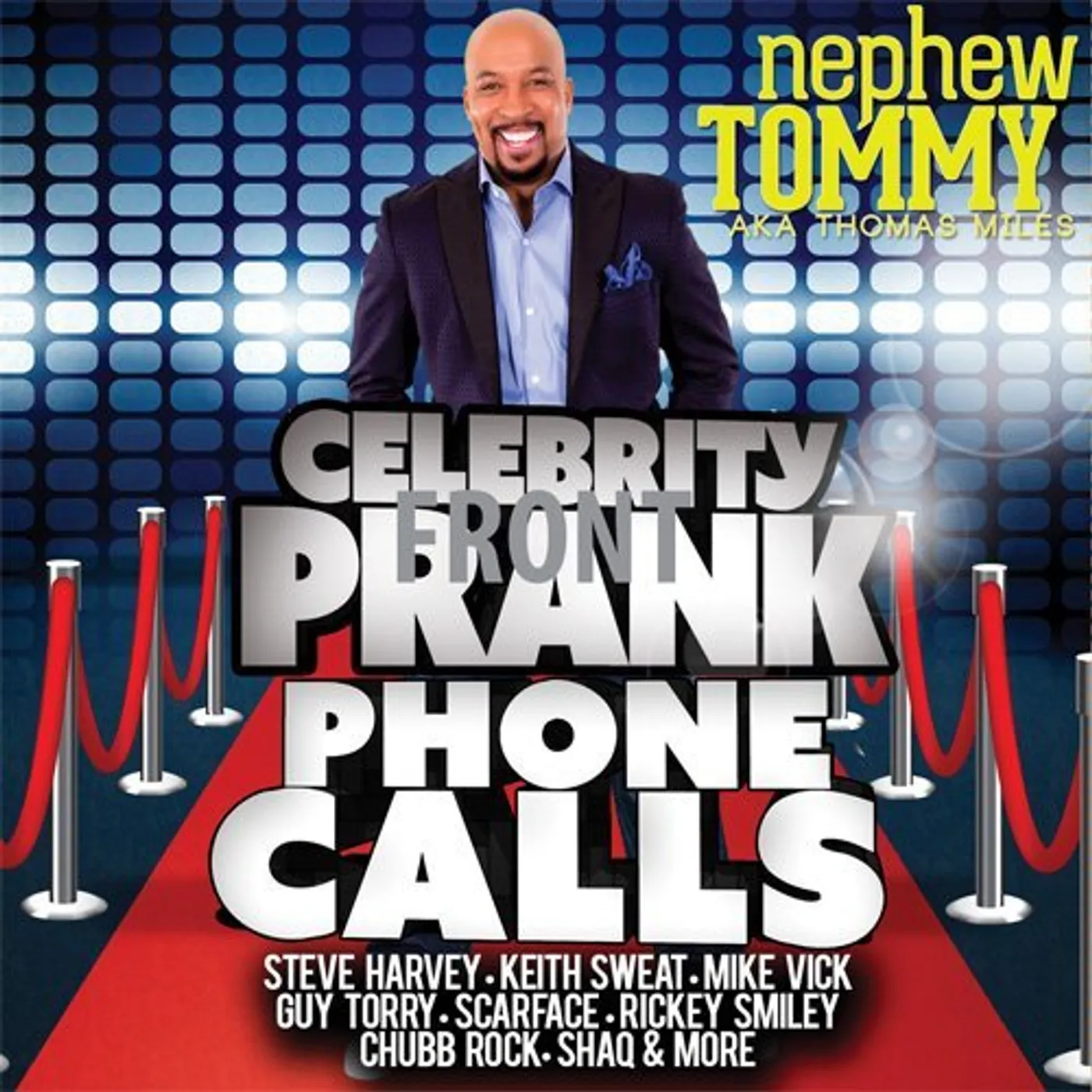 Nephew Tommy CELEBRITY PRANK PHONE CALLS CD