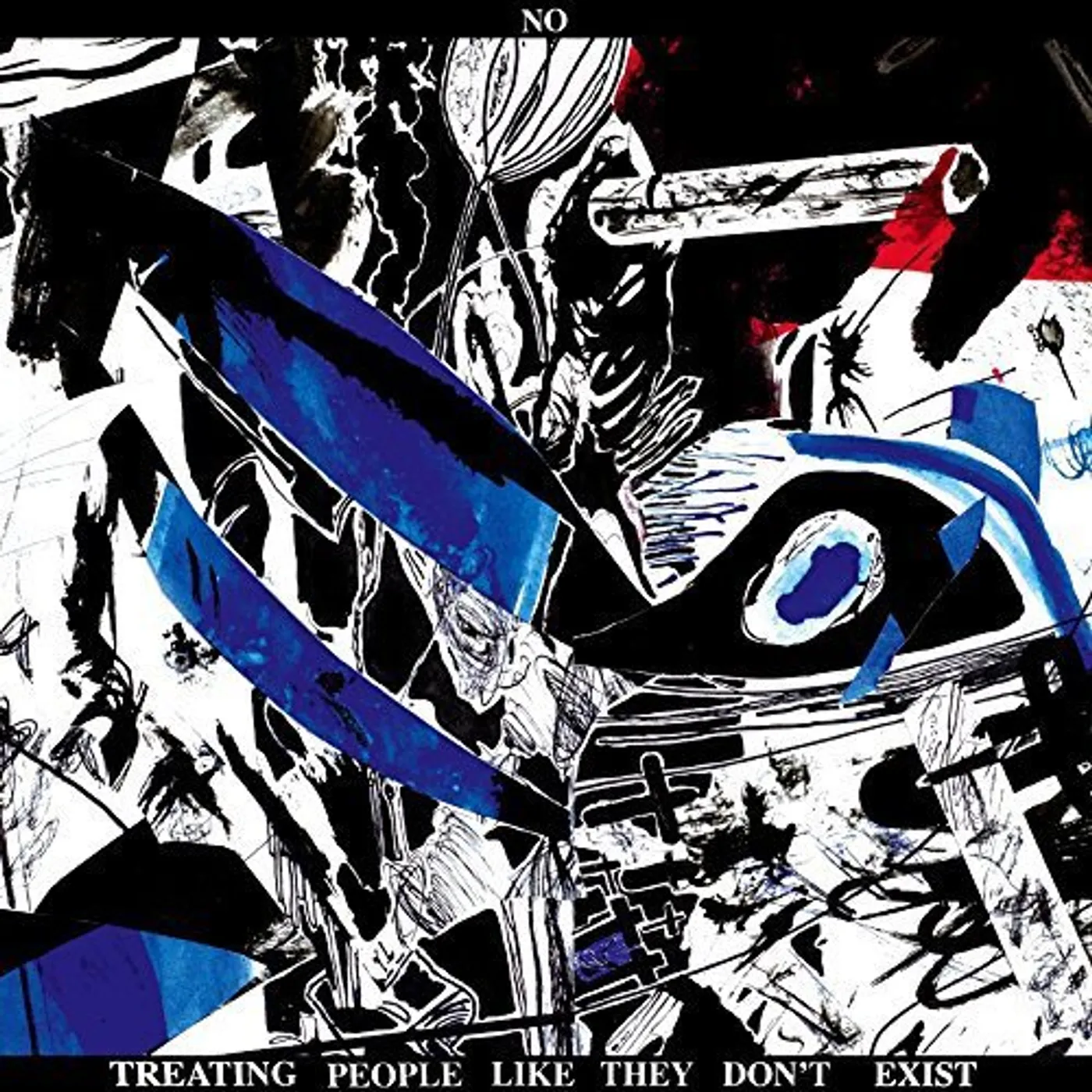 No Treating People Like They Don't Exist Vinyl Record