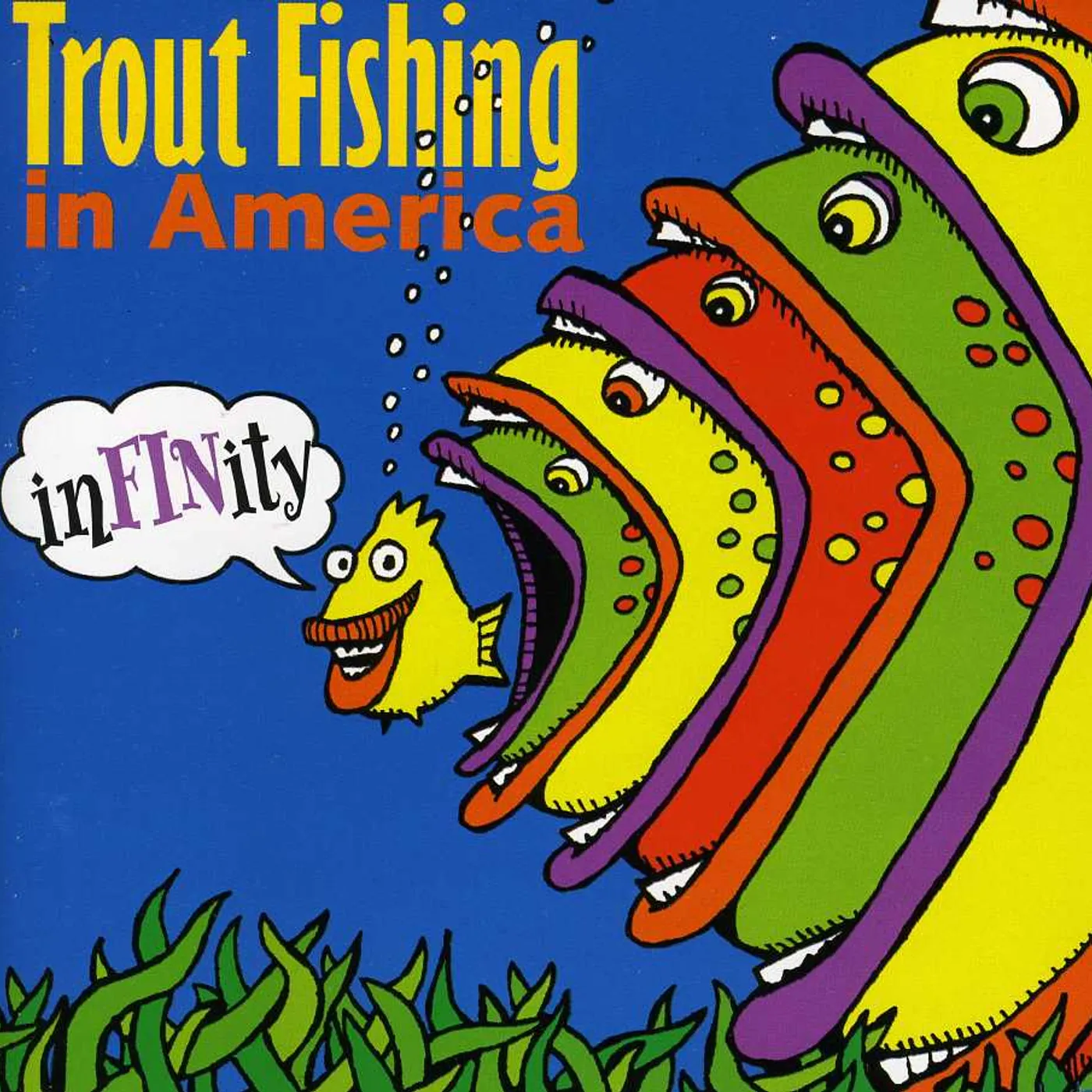 Trout Fishing in America INFINITY CD