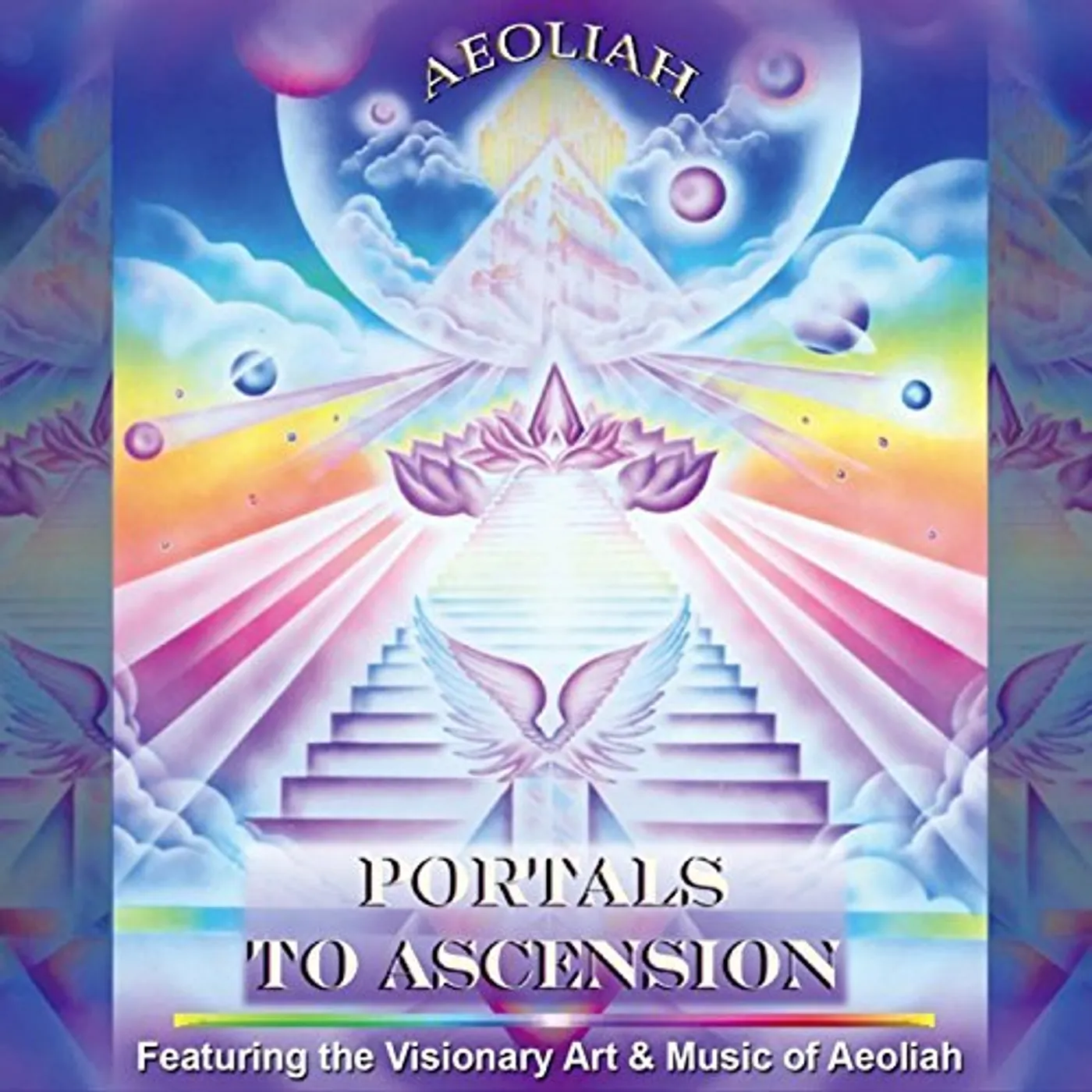 Aeoliah PORTALS TO ASCENSION DVD