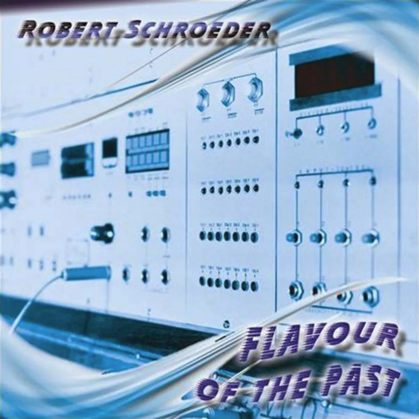 Robert Schroeder FLAVOUR OF THE PAST CD