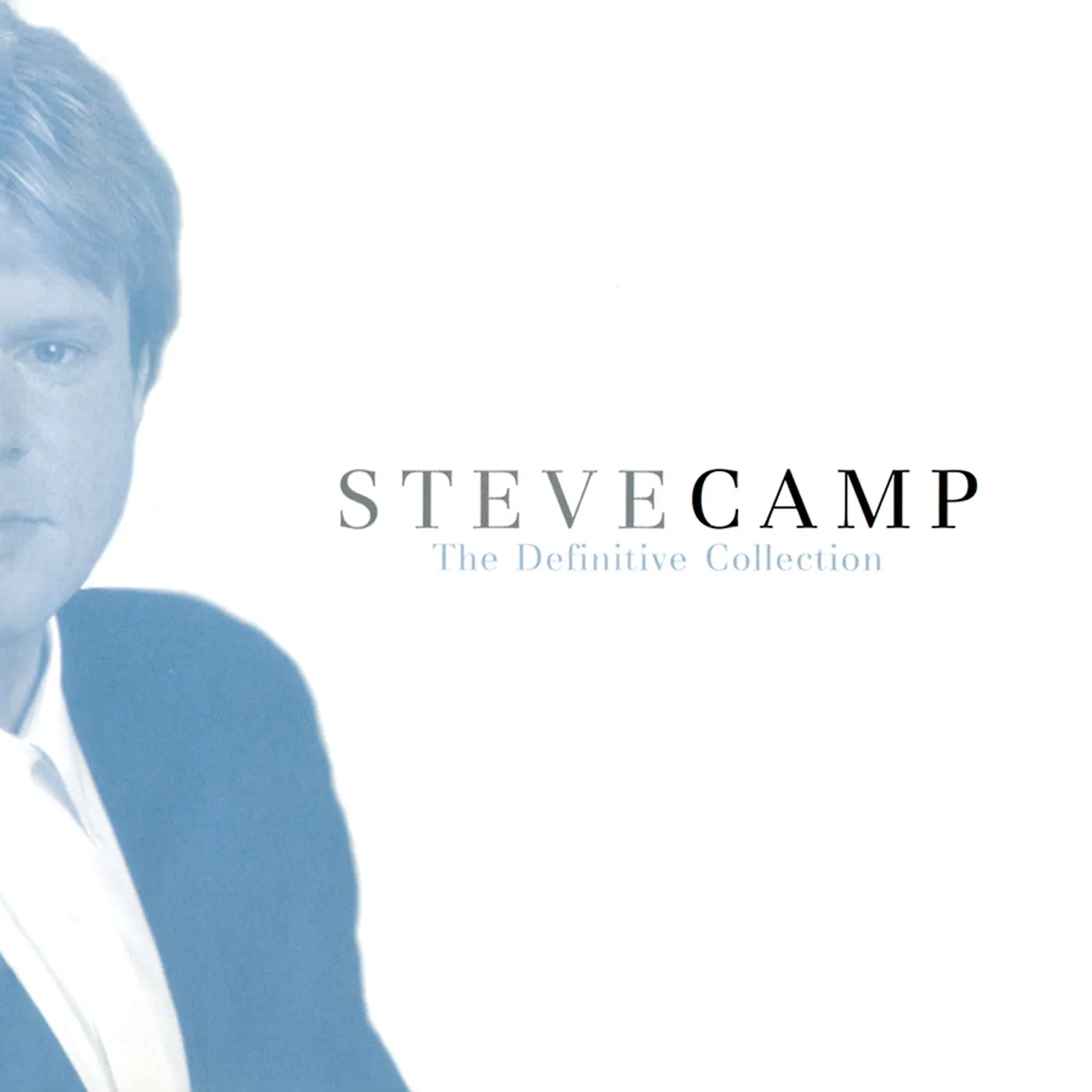 Steve Camp DEFINITIVE COLLECTION: UNPUBLISHED EXCLUSIVE CD