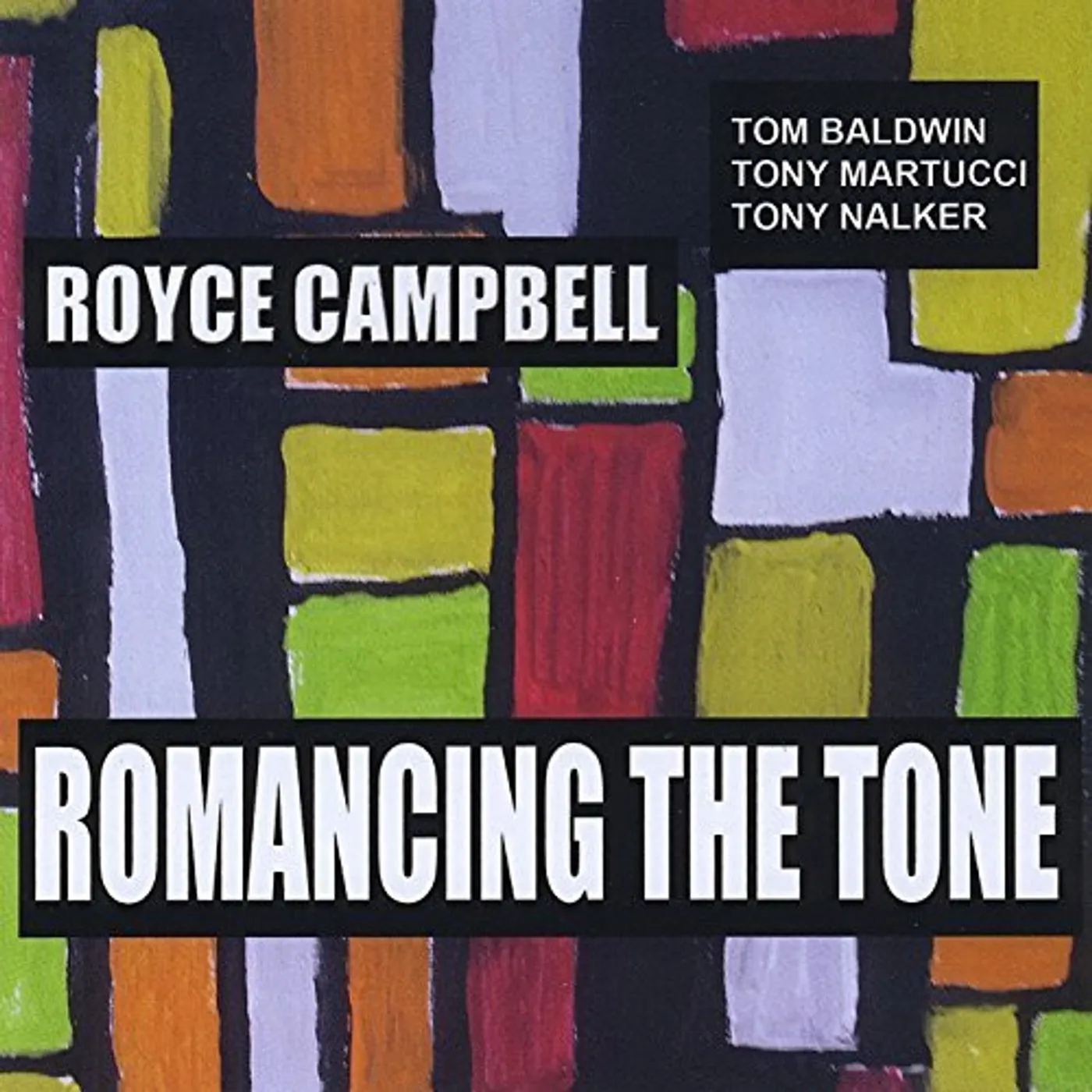 Royce Campbell ROMANCING THE TONE CD