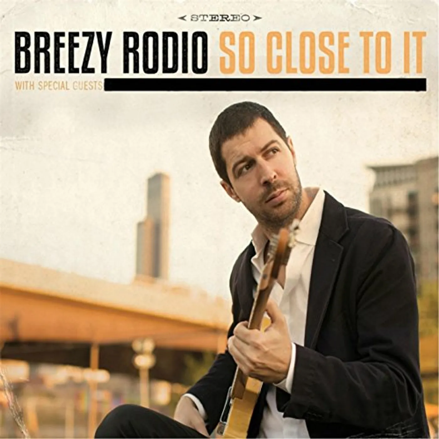 Breezy Rodio SO CLOSE TO IT CD