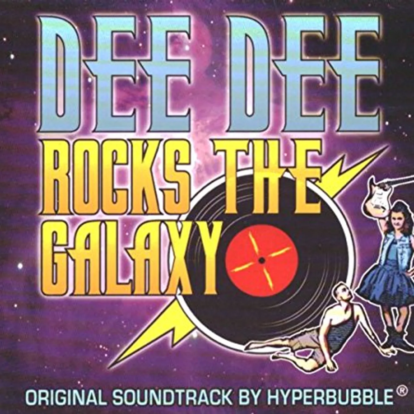 Hyperbubble DEE DEE ROCKS THE GALAXY / Original Soundtrack CD