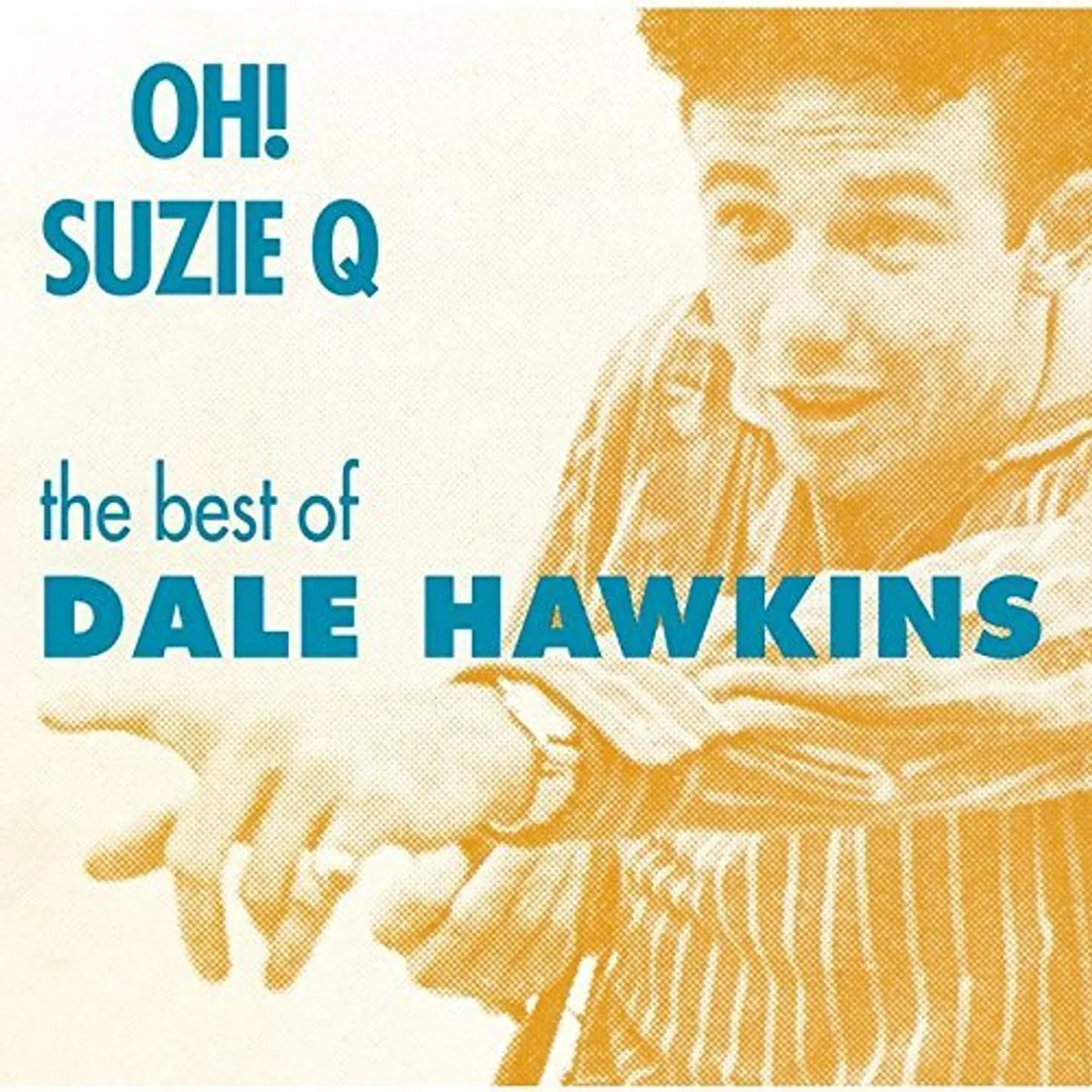 Dale Hawkins SUZIE Q CD